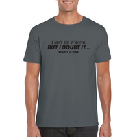 I Doubt It SS T-shirt